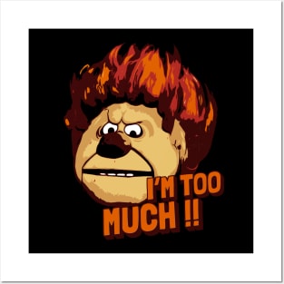 heat miser - I'm Too Much Posters and Art